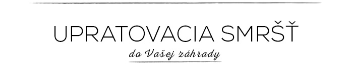 upratovacia-smrst-do-vasej-zahrady